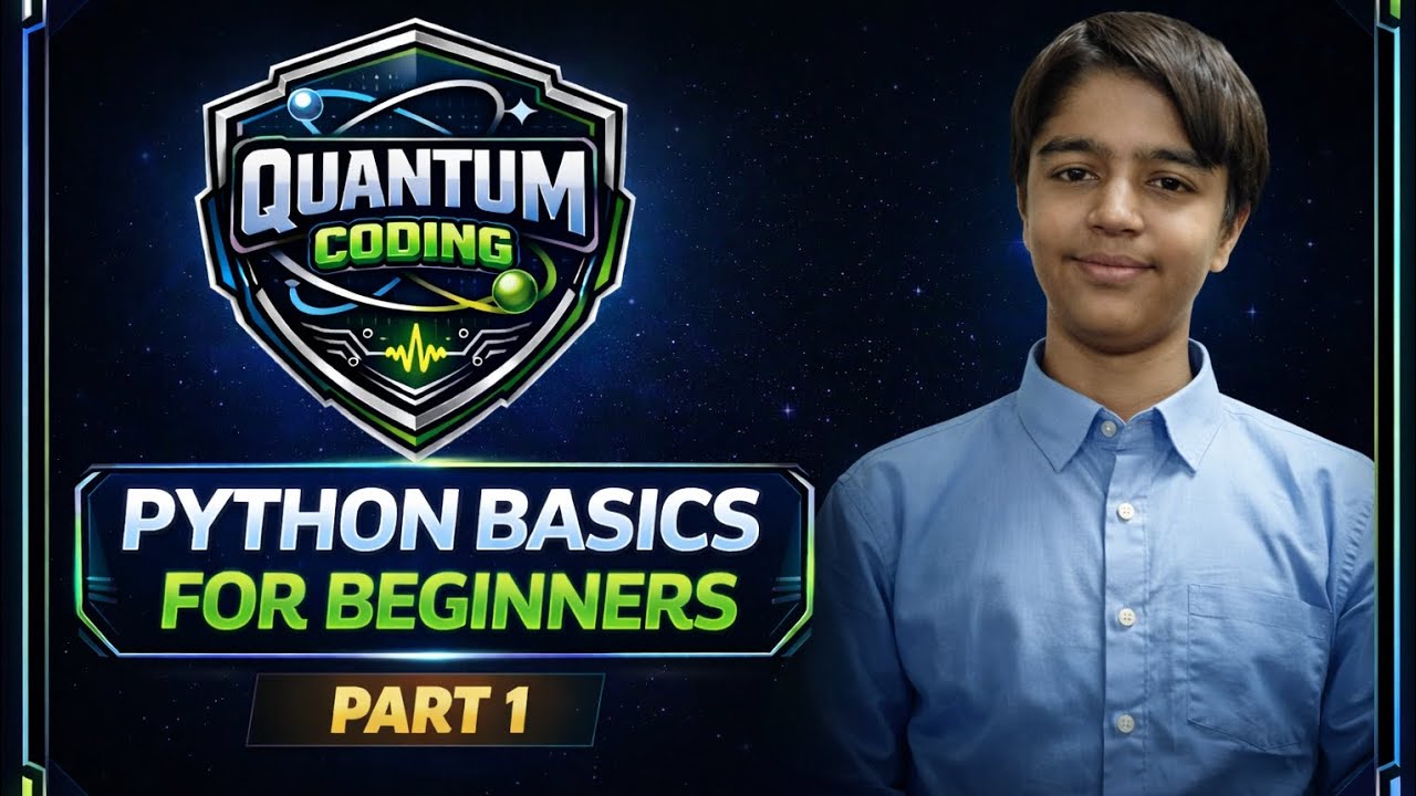 Complete python course for beginners | Part 1| Quantum Coding