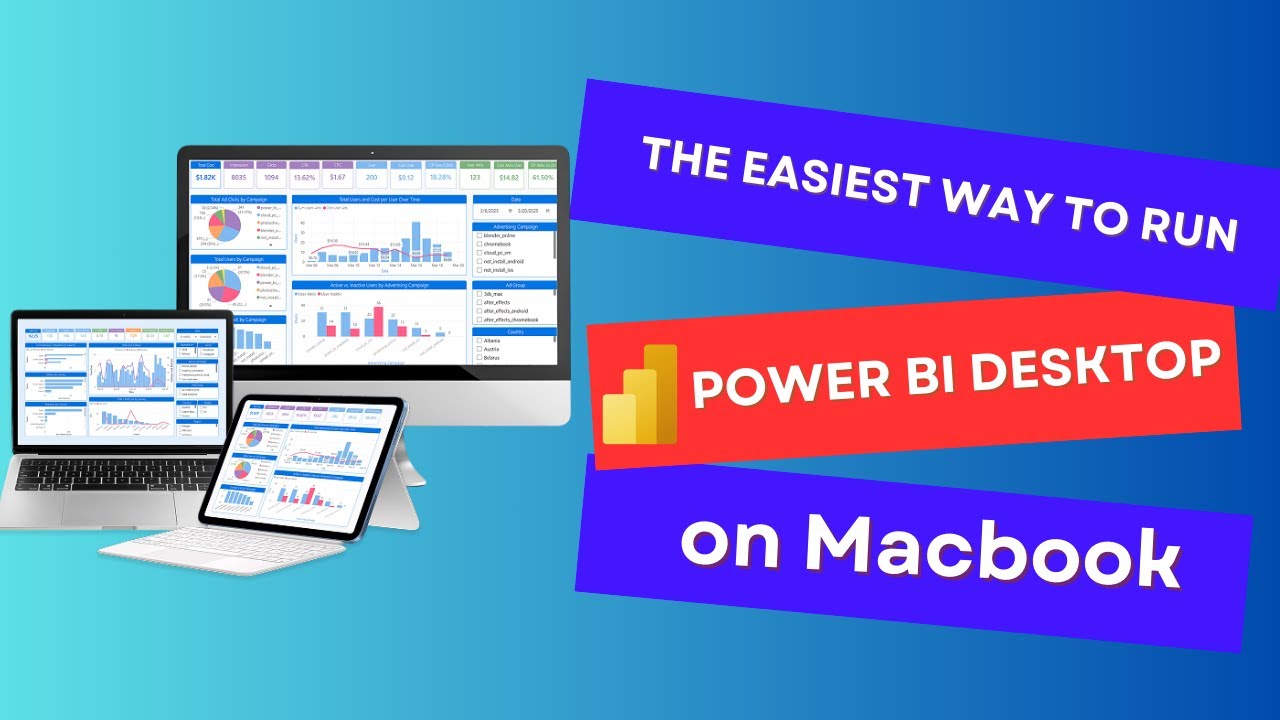 The easiest way to run Power BI on a MacBook or iPad
