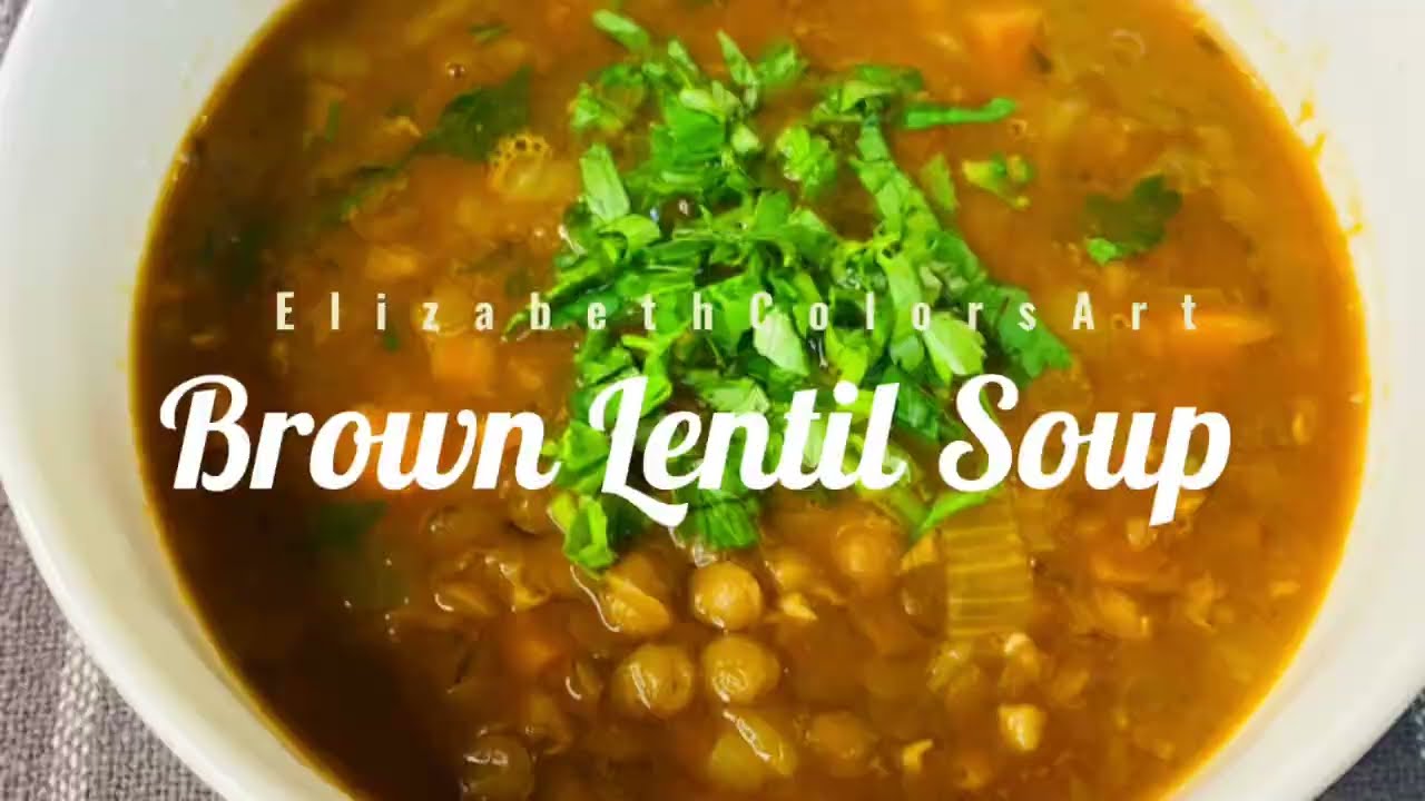 The most delicious Brown Lentil Soup #soups #vegan #vegetarian /Супа от кафява леща