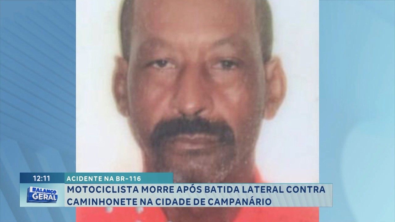 Acidente BR-116: Motociclista morre após batida lateral contra caminhonete na cidade de Campanário.