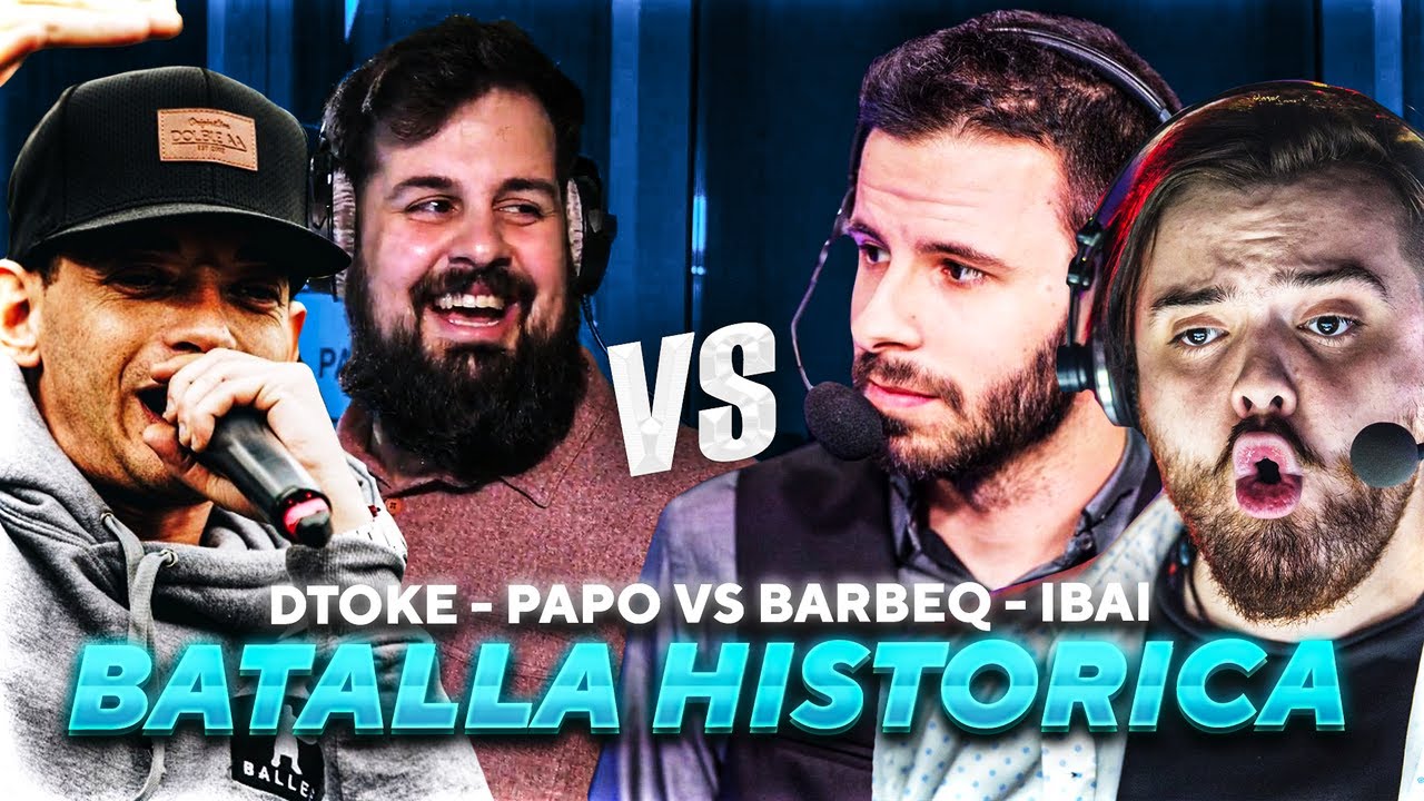 BATALLA HISTORICA: PAPO - DTOKE vs. IBAI - BARBEQ