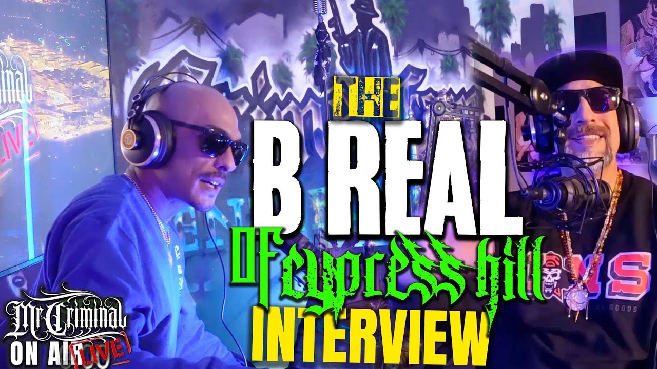 Mr. Criminal On Air Live! B Real Of Cypress Hill Talks growing up a Latino Blood, The Rap Game more!