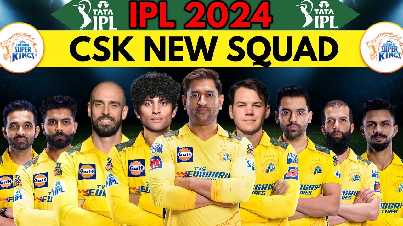 IPL 2024 | Chennai Team Full and Final Squad | CSK Team Squad 2024 | CSK Players List 2024