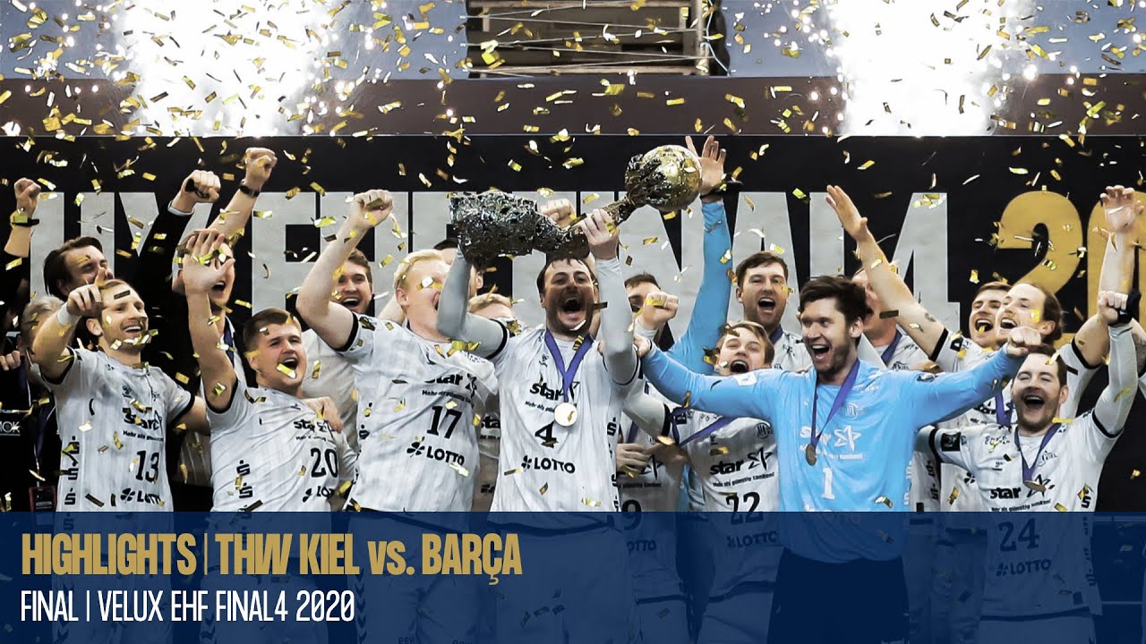 THW Kiel vs. Bar&ccedil;a |&nbsp;HIGHLIGHTS |&nbsp;VELUX EHF FINAL4 2020