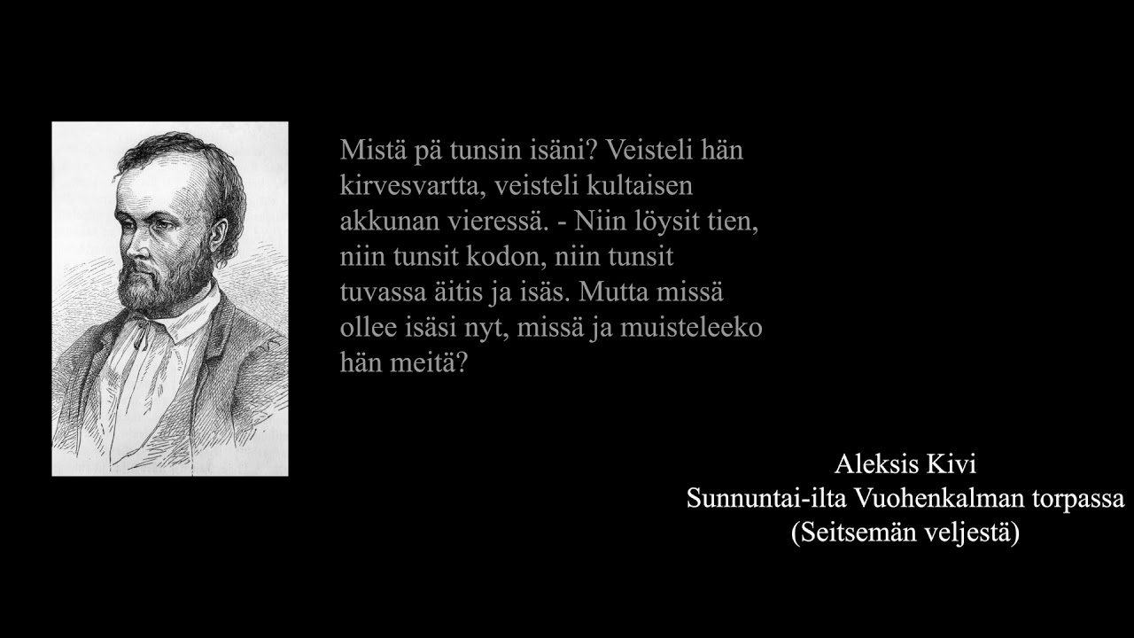 Aleksis Kivi - Sunnuntai-ilta Vuohenkalman torpassa (Seitsämän veljestä)  Lukee: Veikko Honkanen