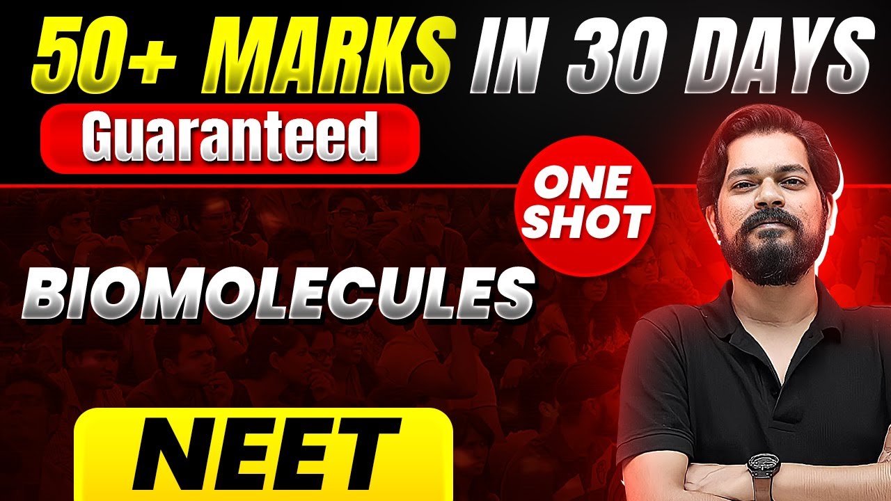 50+ Marks Guaranteed: BIOMOLECULES | Quick Revision 1 Shot | Chemistry