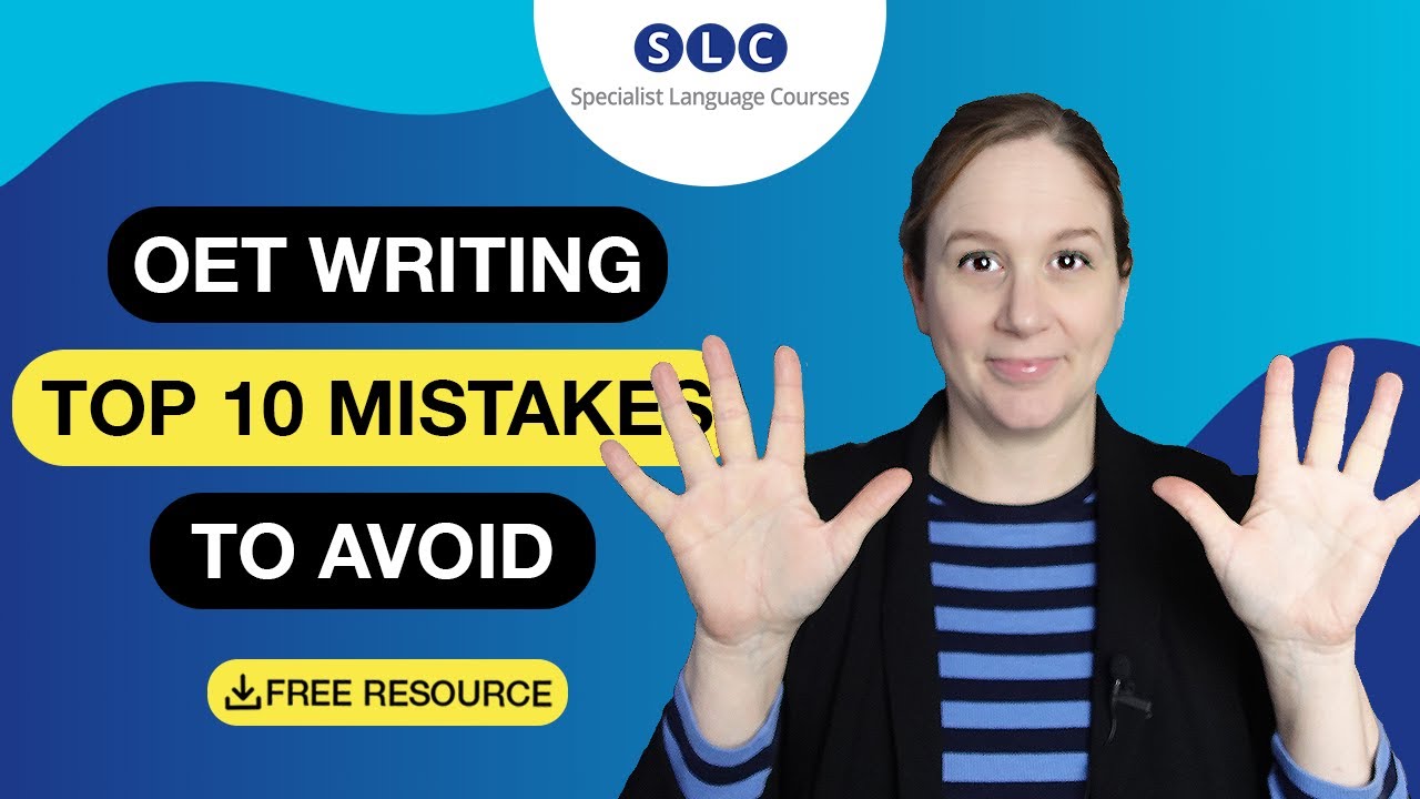 Top 10 MISTAKES in OET WRITING