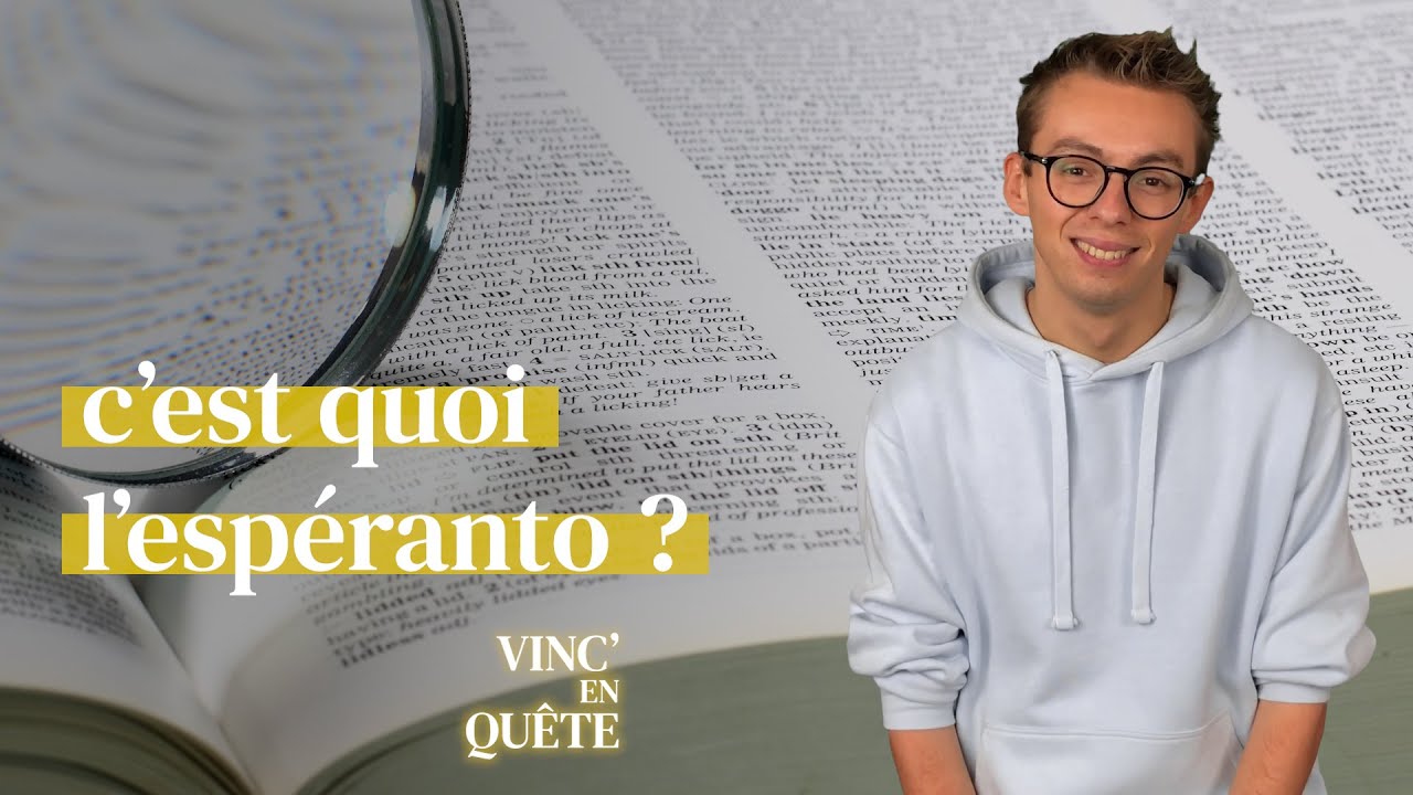 C’est quoi l’ESPÉRANTO ?