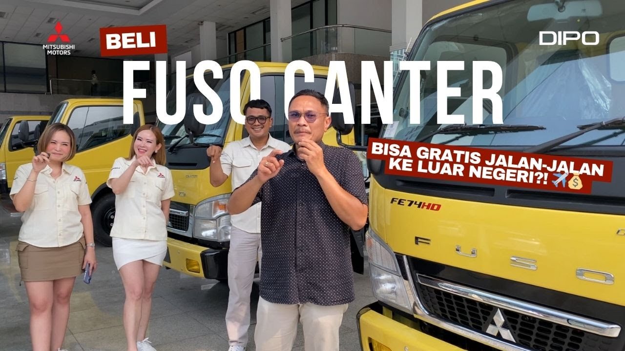 BELI FUSO CANTER BISA GRATIS JALAN-JALAN KE LUAR NEGERI?! ✈️💰