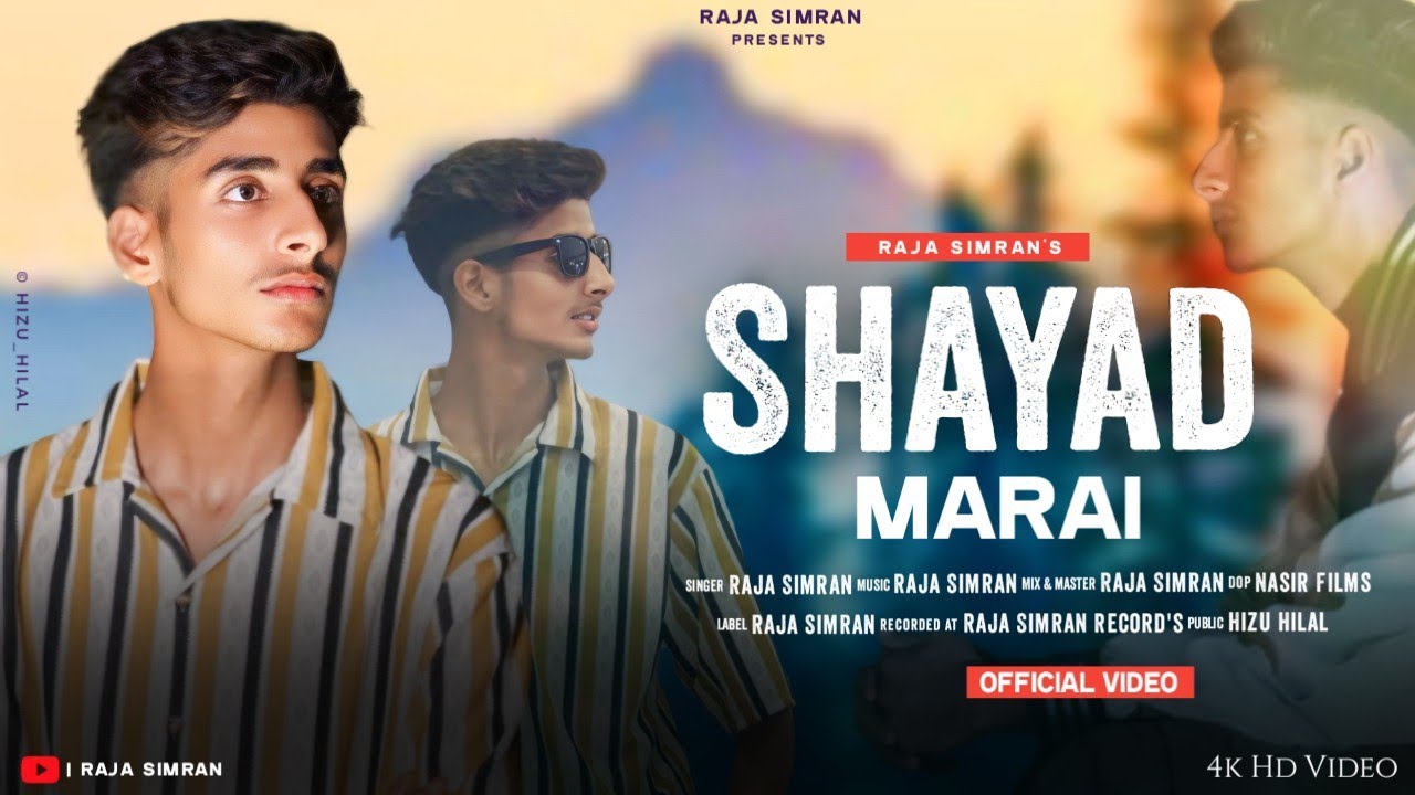 Shayad Marai | Raja Simran | Shakir Bhat | Nasir Films | New SuperHit Sad Kashmiri Song 2024