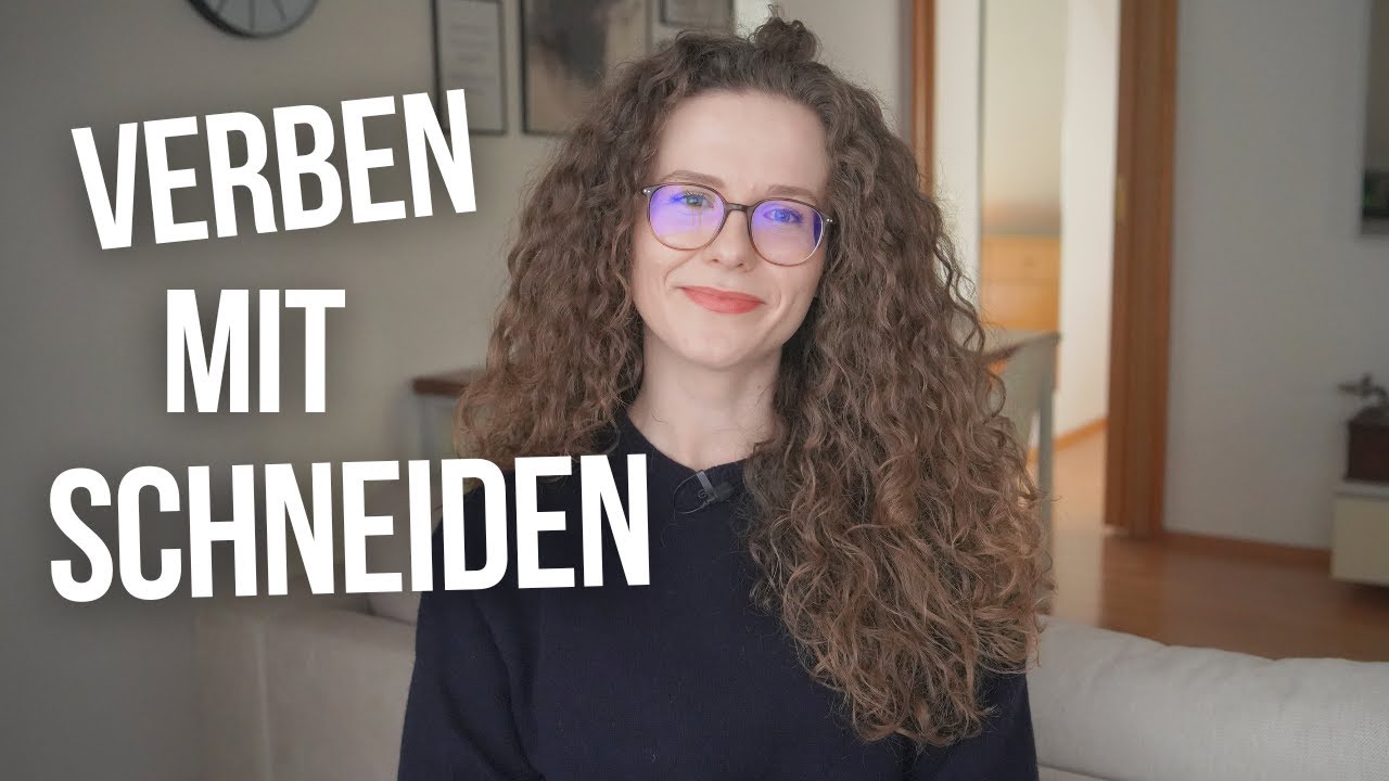 8 Verben mit -schneiden | Kennst du die Unterschiede? | DEUTSCH B2/C1