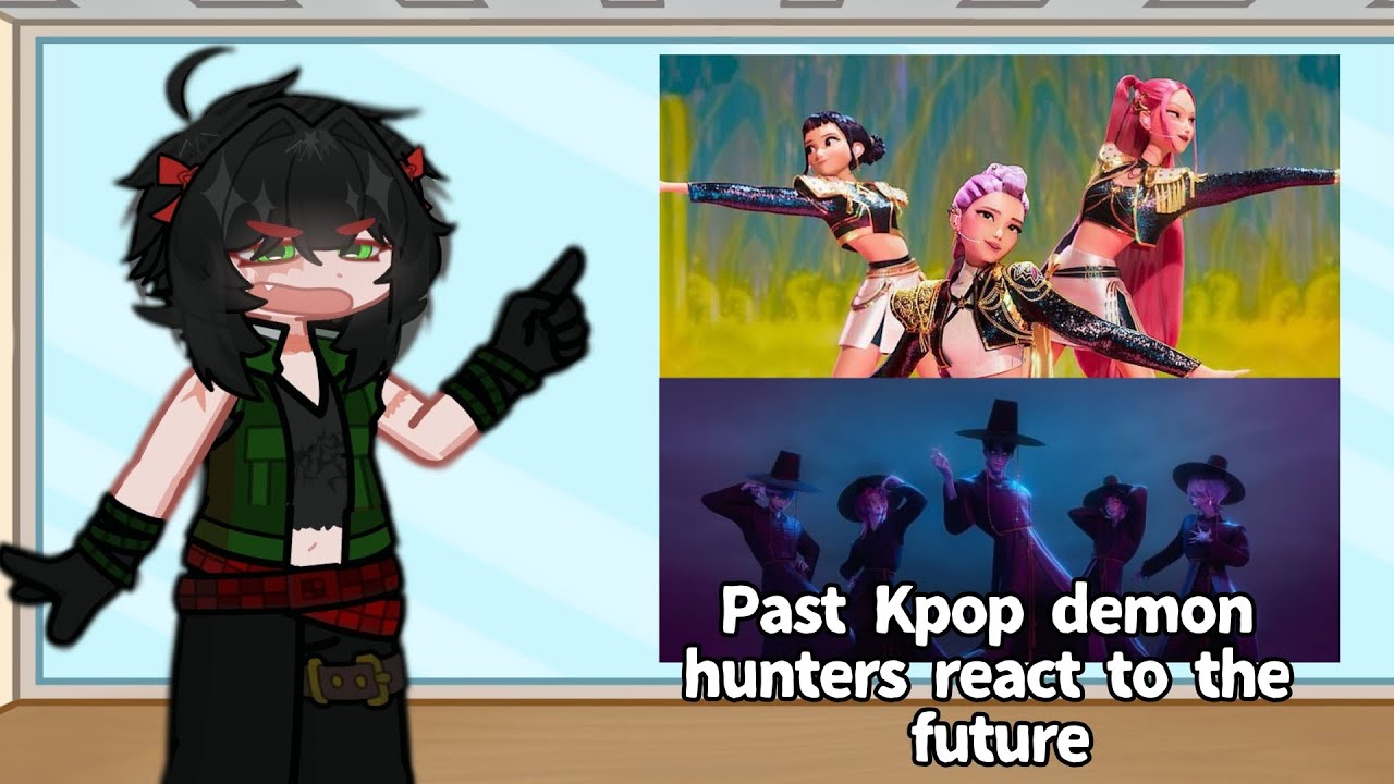 Past Kpop Demon Hunters react to the future || NO PT2 || Rushed