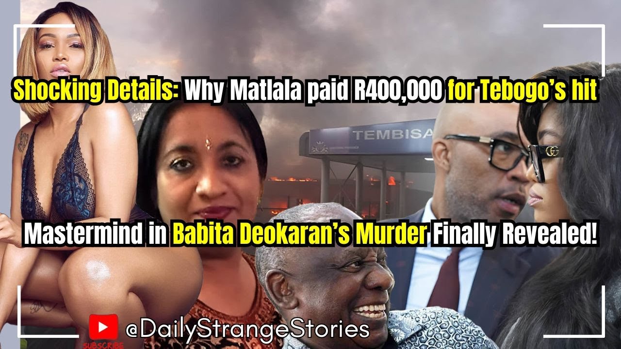 Why Matlala paid R400,000 for Tebogo's hit: Mastermind in Babita Deokaran's murder finally revealed