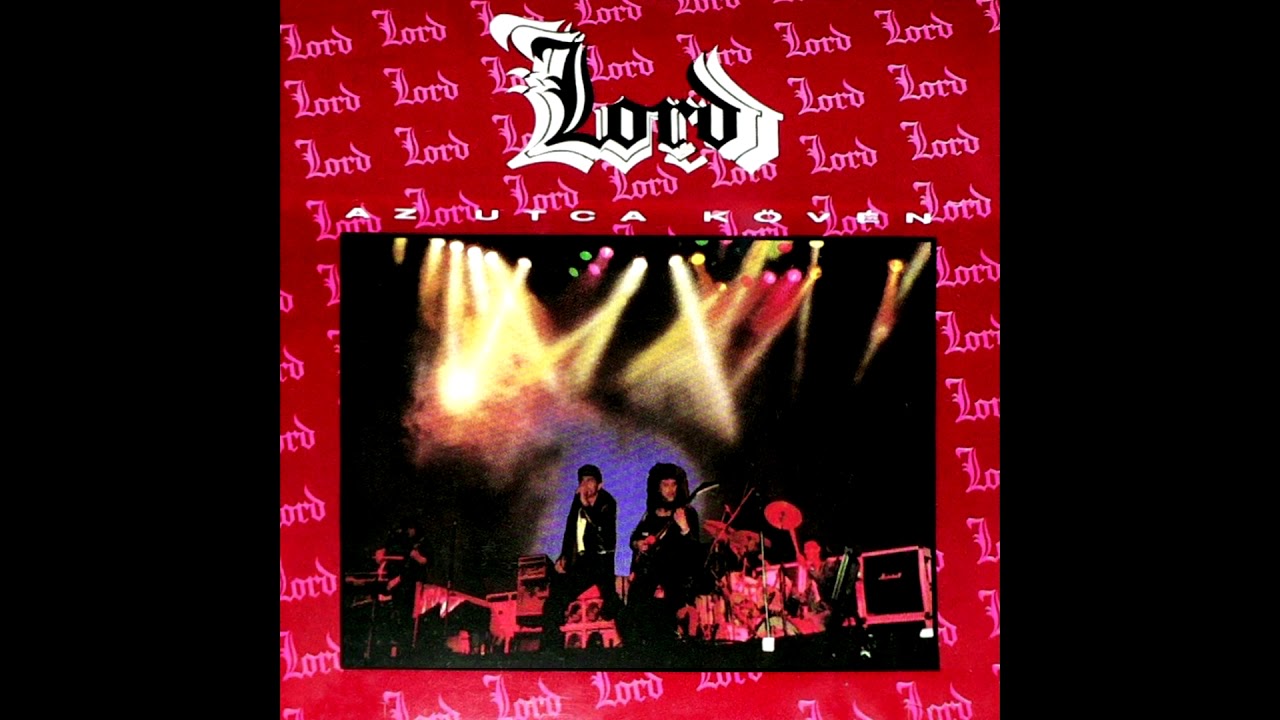 Lord - Az utca kövén [Full Album]