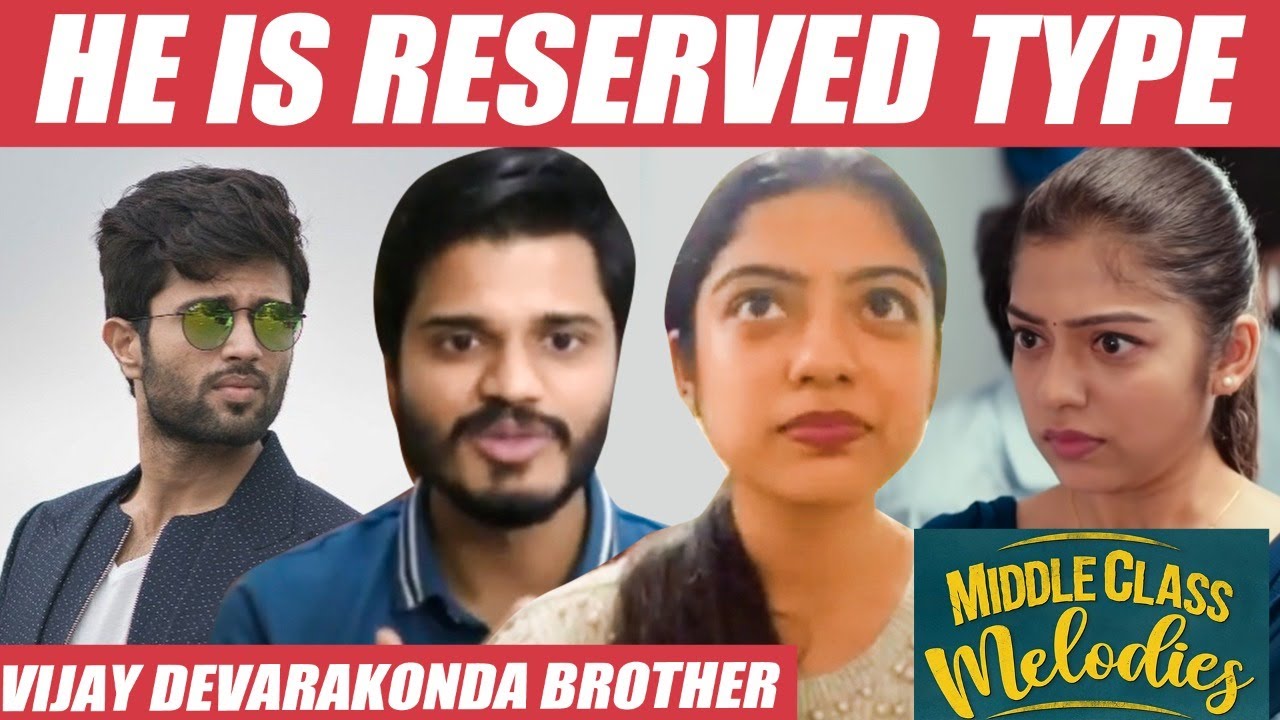 Vijay Devarakonda-வுக்கு பொண்ணுங்கள பார்த்தா பயம்-Anand Devarakonda |Middle Class Melodies
