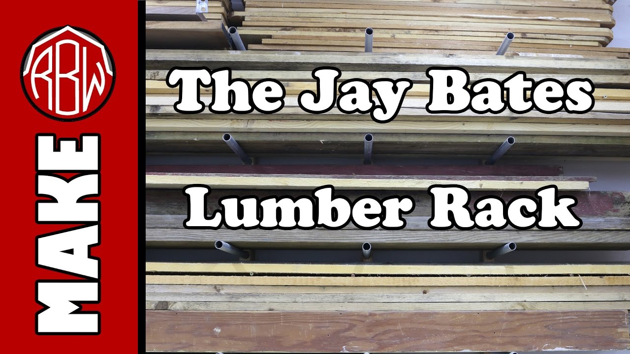 Super cheap and STRONG! The Jay Bates lumber rack.