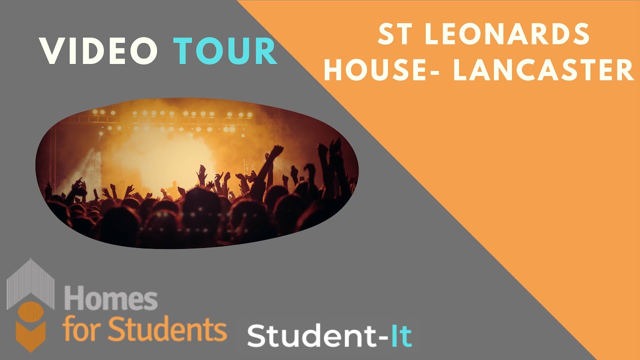 St Leonard's House Student Accommodation Tour - Lancaster - Homes For Students