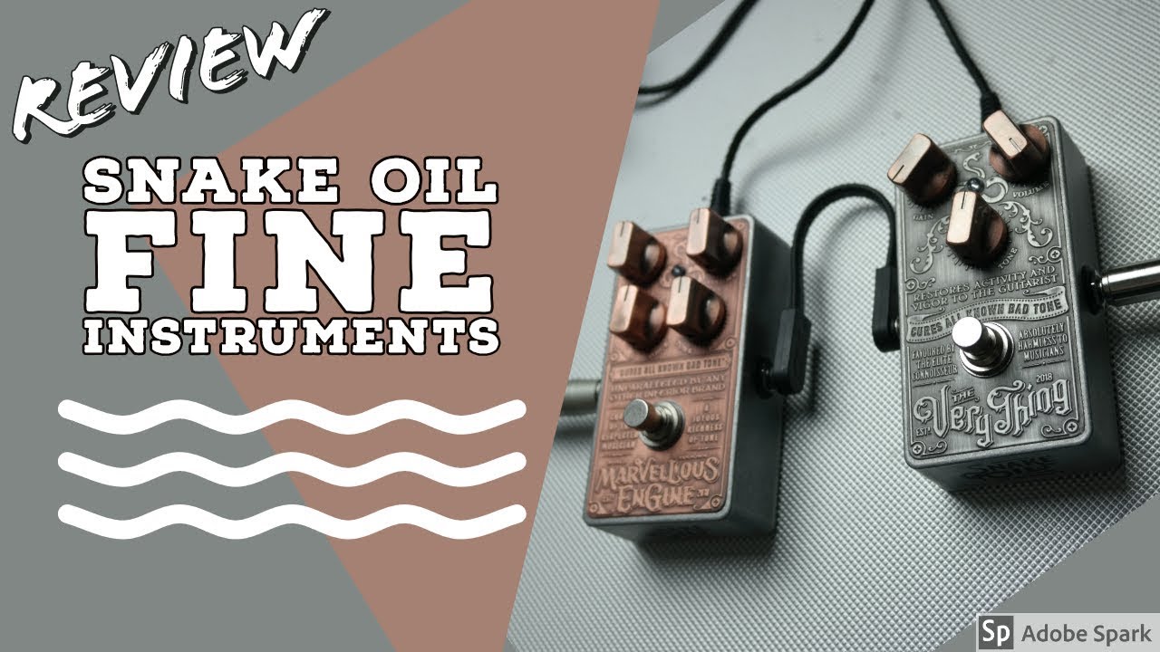 Marvelous Engine & The Very Thing  - SNAKE OIL FINE INSTRUMENTS