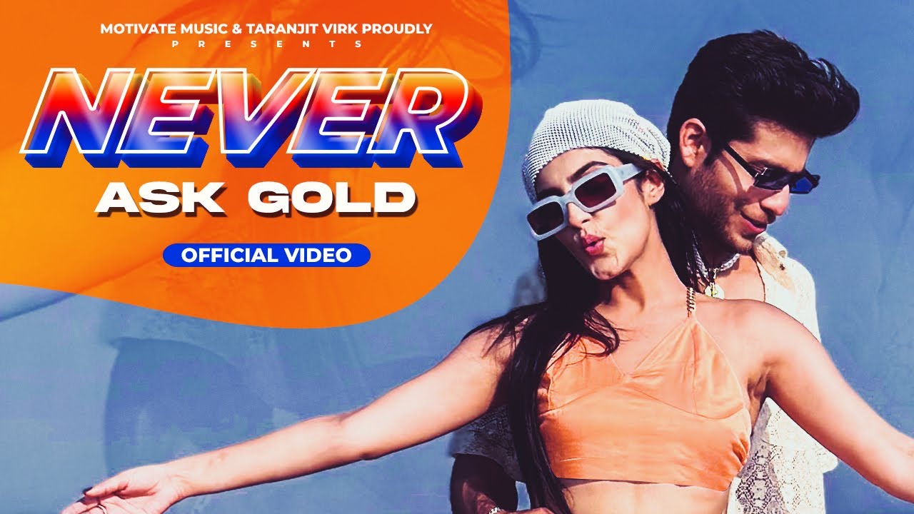 Never Ask Gold | Rupali Jagga (OFFICIAL MUSIC VIDEO) Punjabi Song 2023 | 