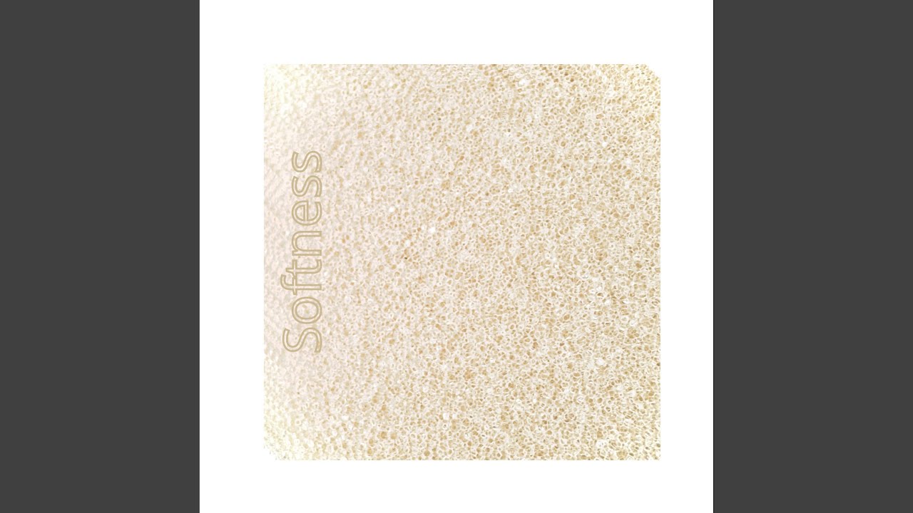 Softness