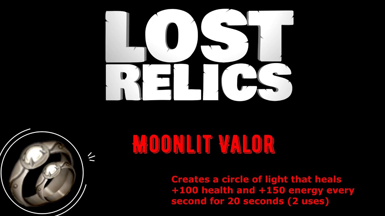 Lost Relics  Moonlit Valor