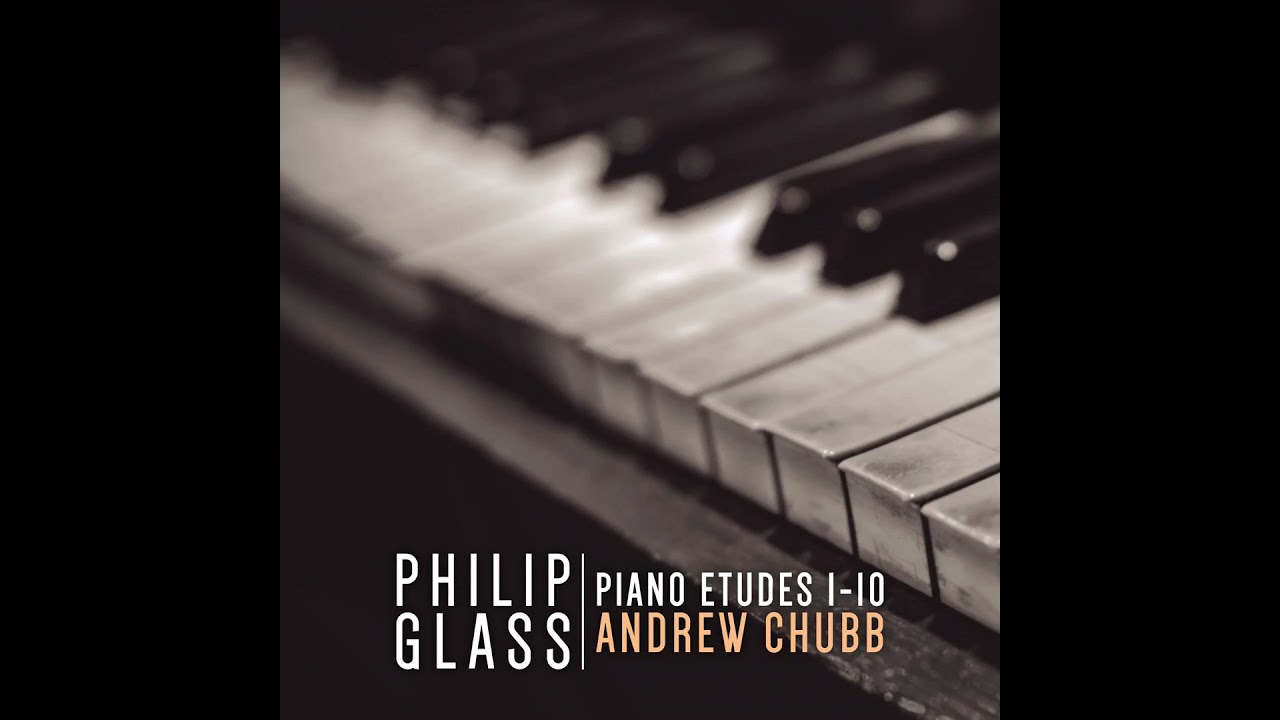 3 Philip Glass - Etude No 9