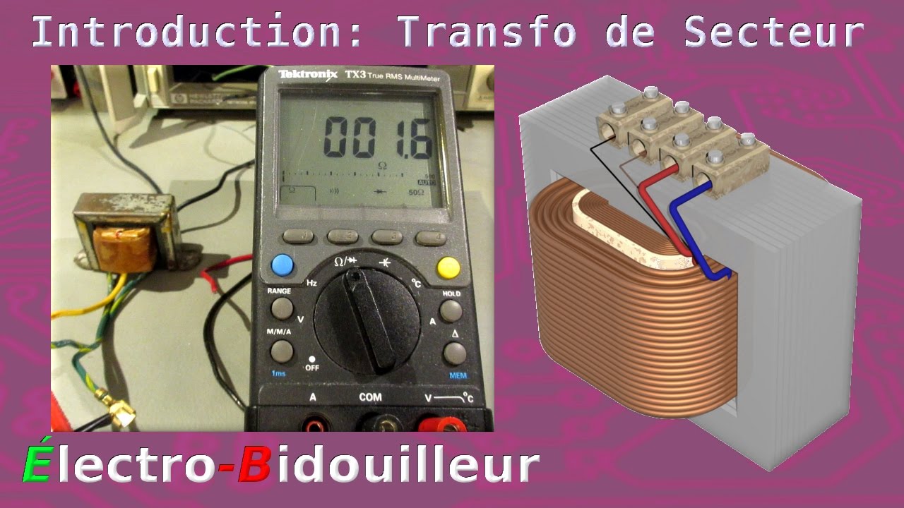 EB_#149 Introduction au Transformateur de Secteur (50 / 60 Hz)