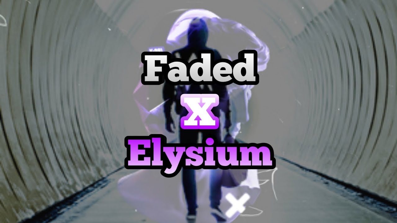 Alan Walker, K-391, Braaheim, ILYAA, Felix Samuel - Faded/Elysium (S.H Mashup)