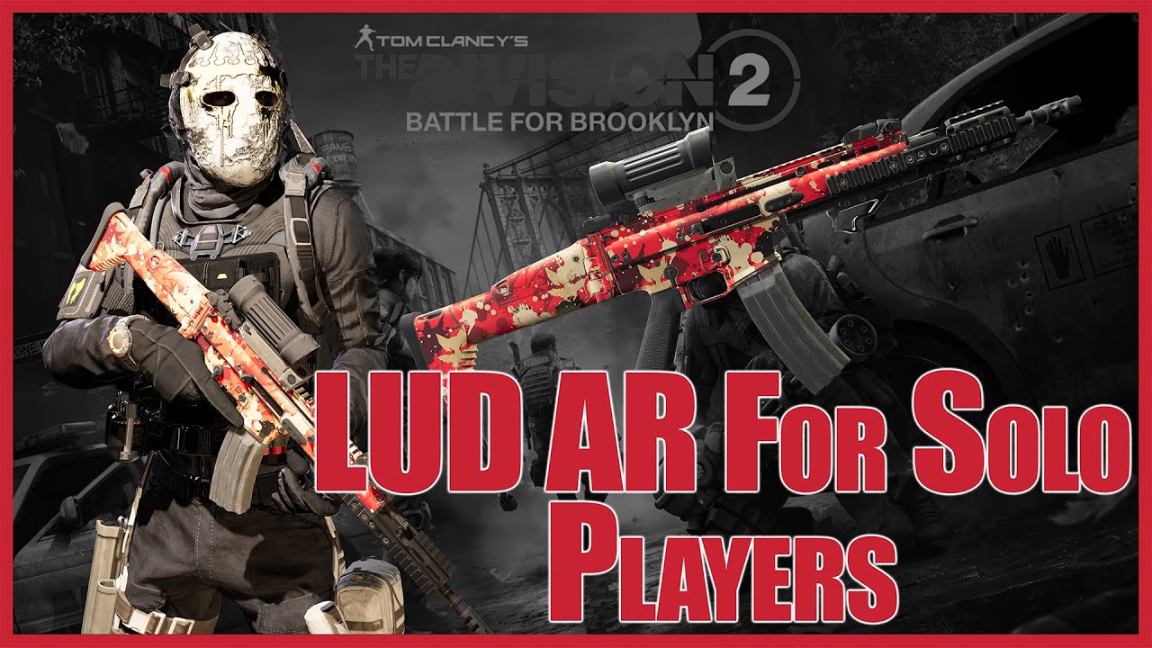 The Division 2 Lud AR Build For Solo Players #division2 #battleforbrooklyn