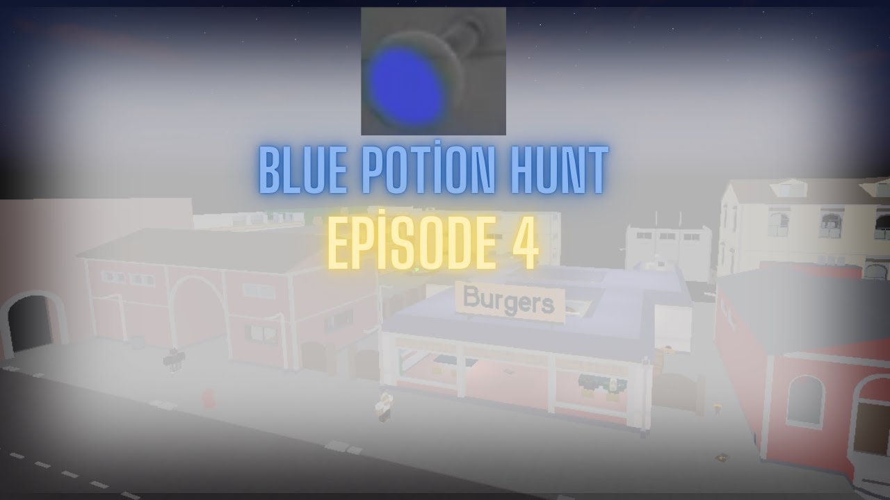 Trying to get the Blue Potion / Episode 4 /