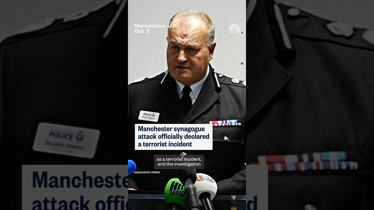 Manchester synagogue attack officially declared a terrorist incident