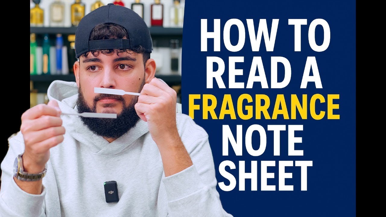How to Read a Fragrance Note Sheet (Beginner&rsquo;s Guide to Understanding Perfumes)