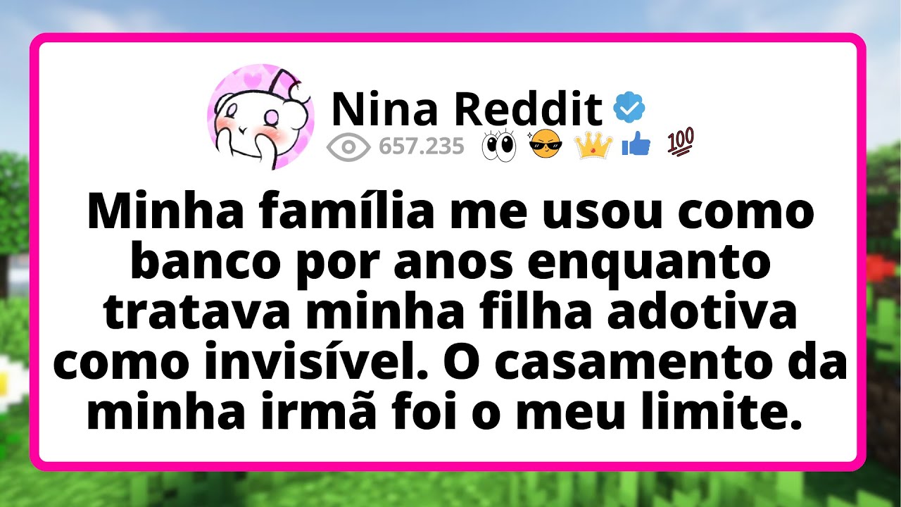 Minha FAMÍLIA me usou como banco por anos ENQUANTO tratava minha filha adotiva COMO invisível...
