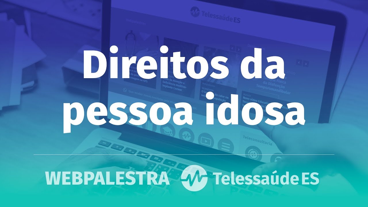WebPalestra: Direitos da pessoa idosa