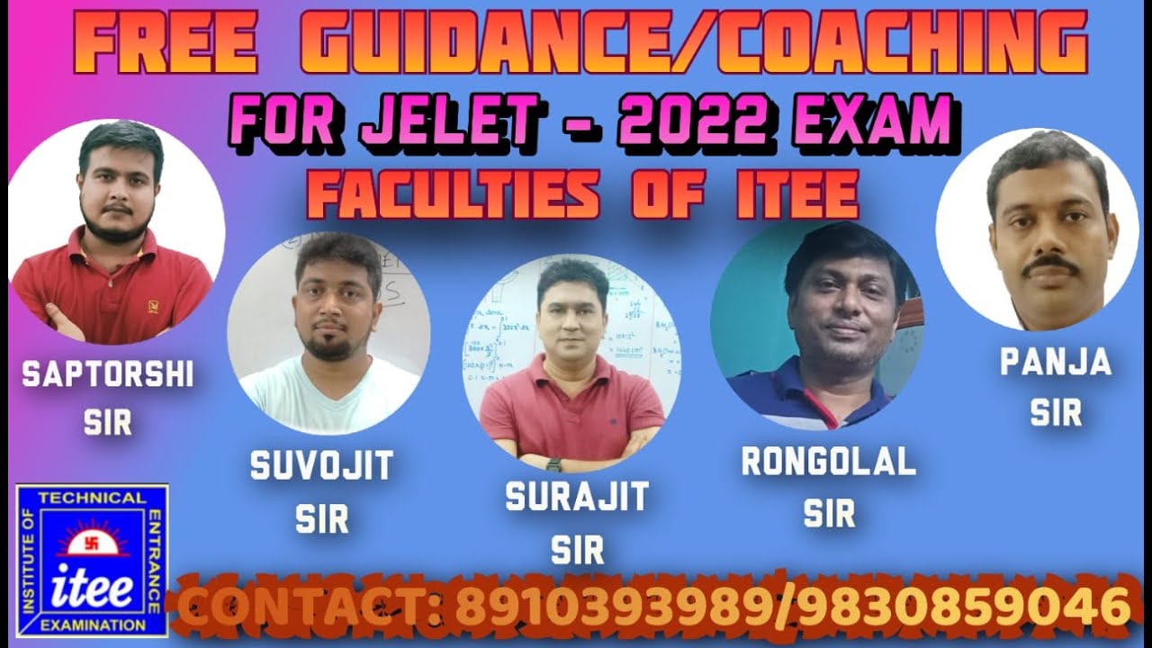 FREE GUIDANCE/COACHING FOR JELET-2022 EXAM