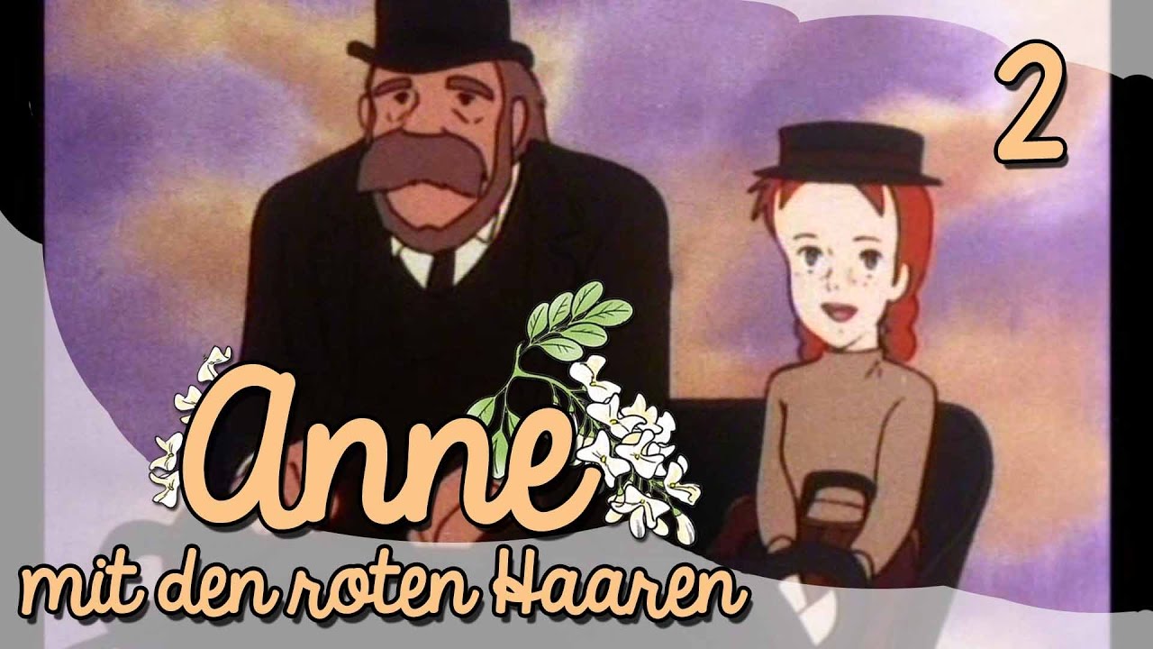 Anne mit den roten Haaren - Folge 02 - Eine entscheidende Begegnung