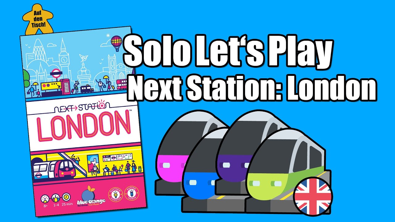 Solo Let's Play 🎲 Next Station: London | Auf den Tisch!