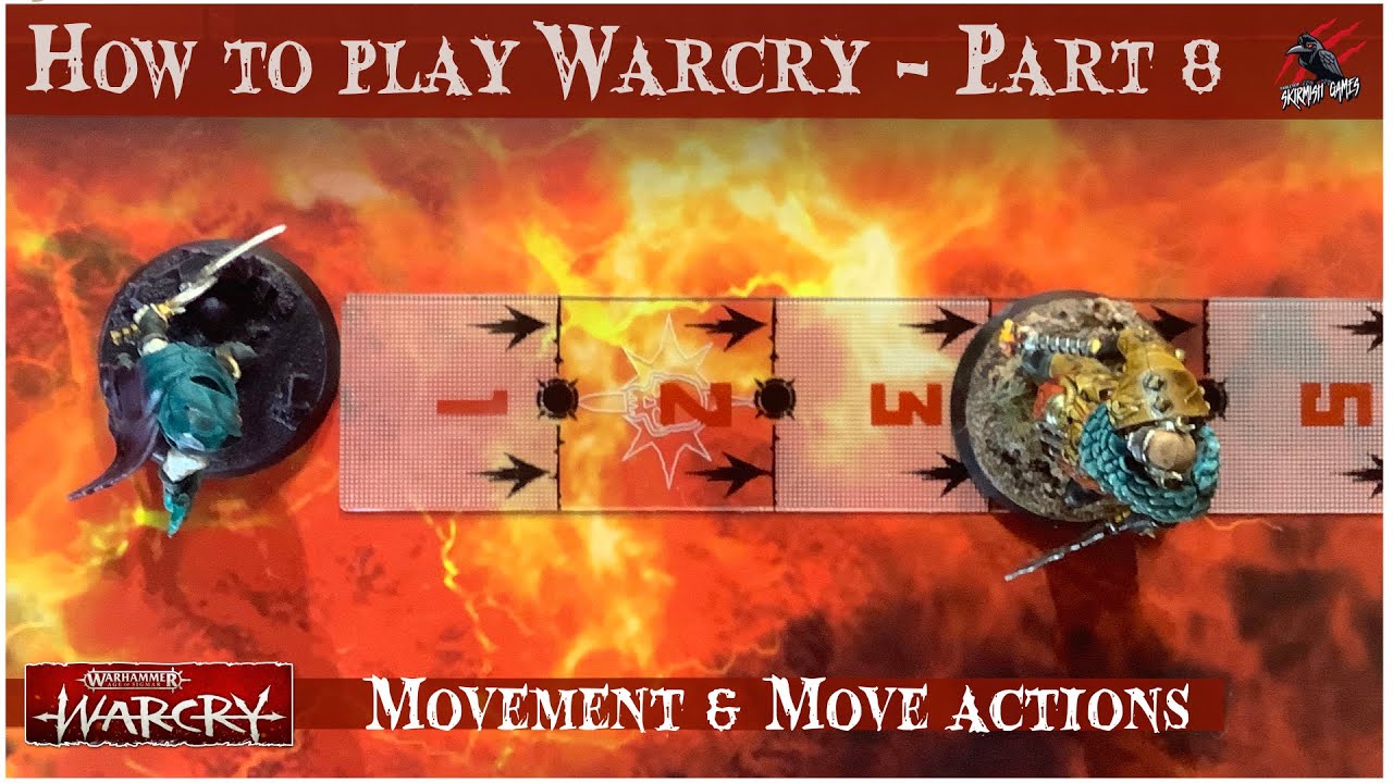 КАК ИГРАТЬ В WARCRY — ЧАСТЬ 8. ДВИЖЕНИЕ, ДЕЙСТВИЯ, ПЕРЕМЕЩЕНИЕ — Основные правила Warhammer Warcr...
