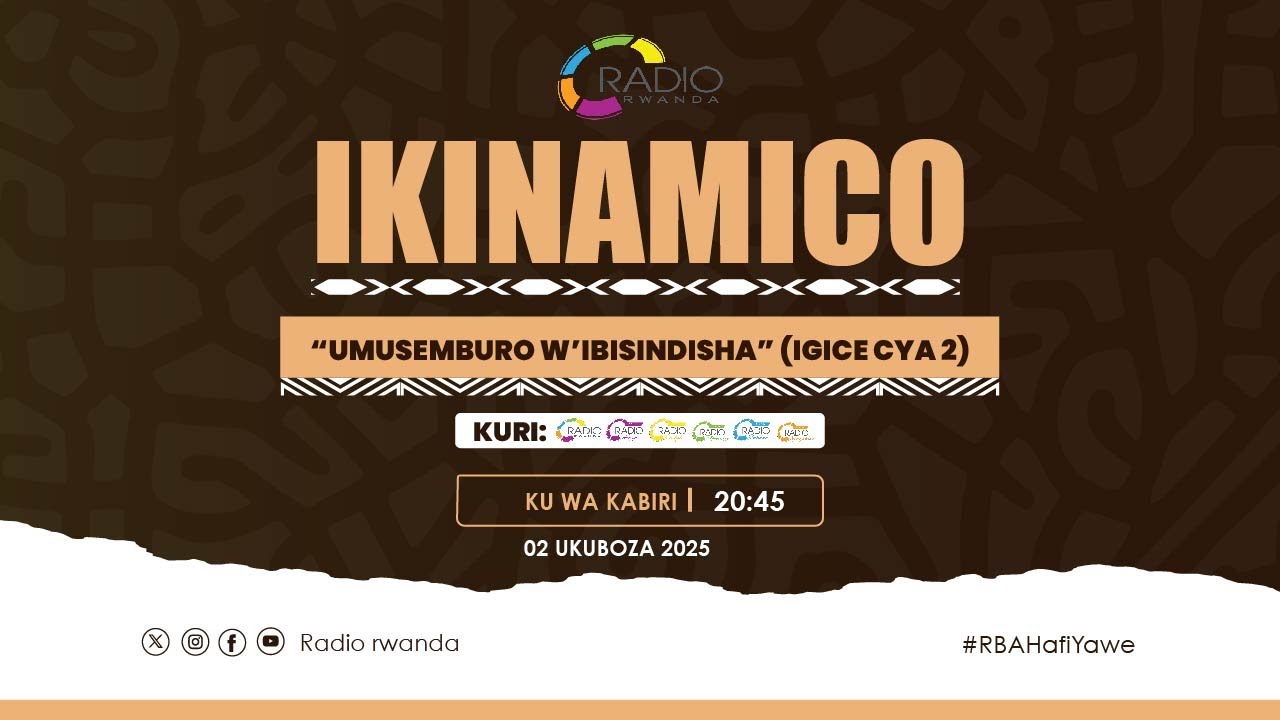 IKINAMICO : Umusemburo w'ibisindisha (Igice cya 2)