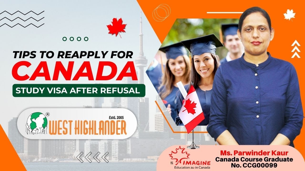 Tips to reapply for Canada study visa after refusal