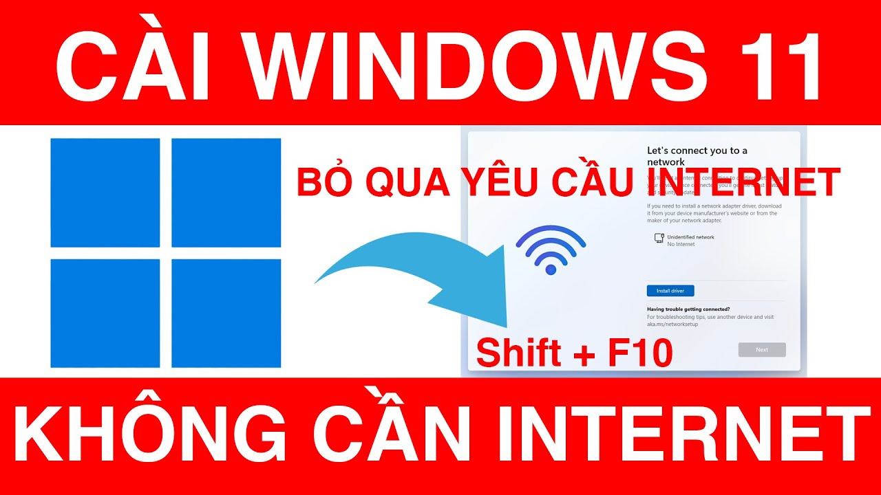 Bỏ Qua Yêu Cầu Kết Nối Internet Khi Cài Đặt Windows 11 | How to bypass Internet Requirement