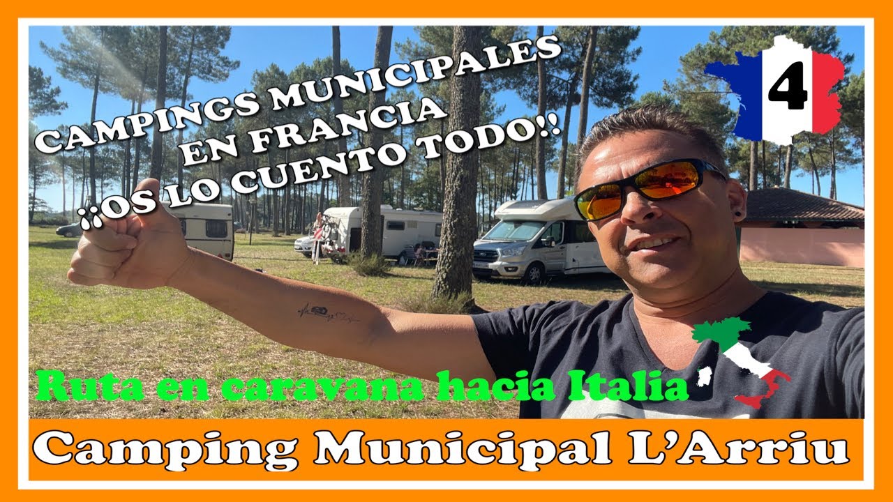 🇫🇷TODO sobre Campings MUNICIPALES en FRANCIA. Camping  L' ARRIU #4 Italia en caravana