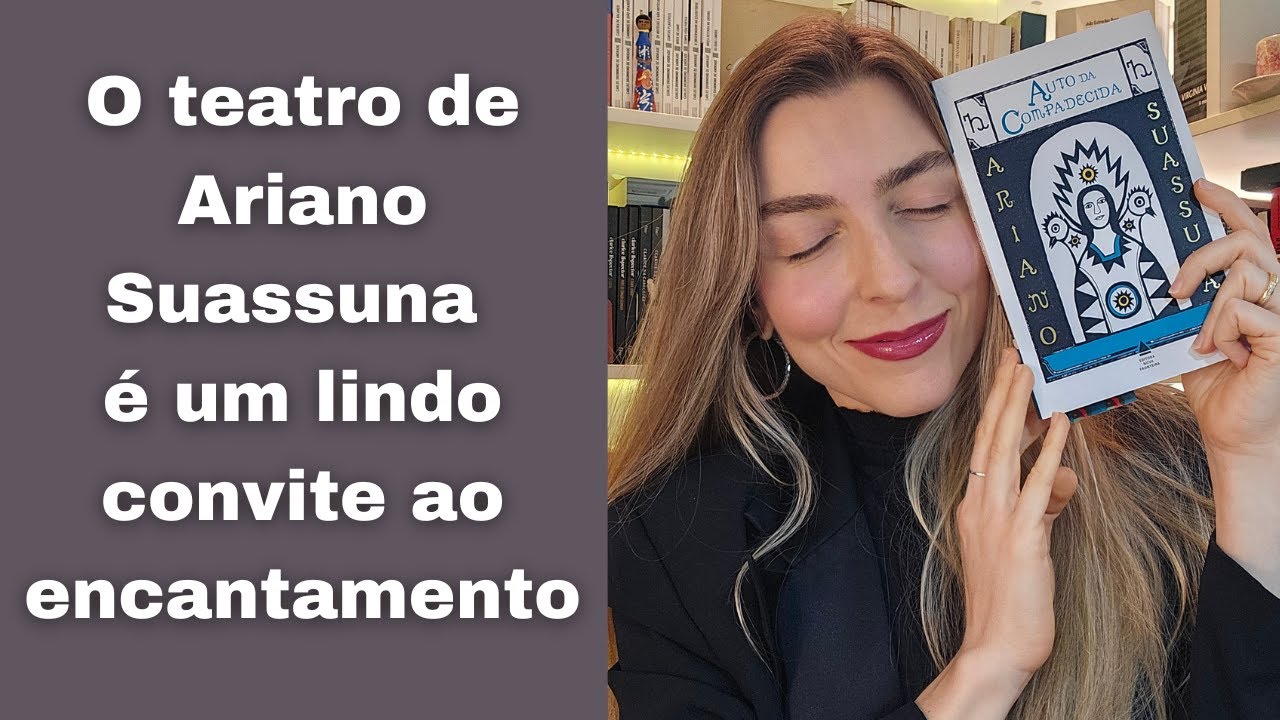 RESENHA: Auto da Compadecida, de Ariano Suassuna | por Ana Lis Soares