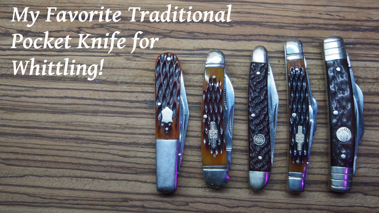 My Favorite Traditional Pocket Knife Pattern For Whittling