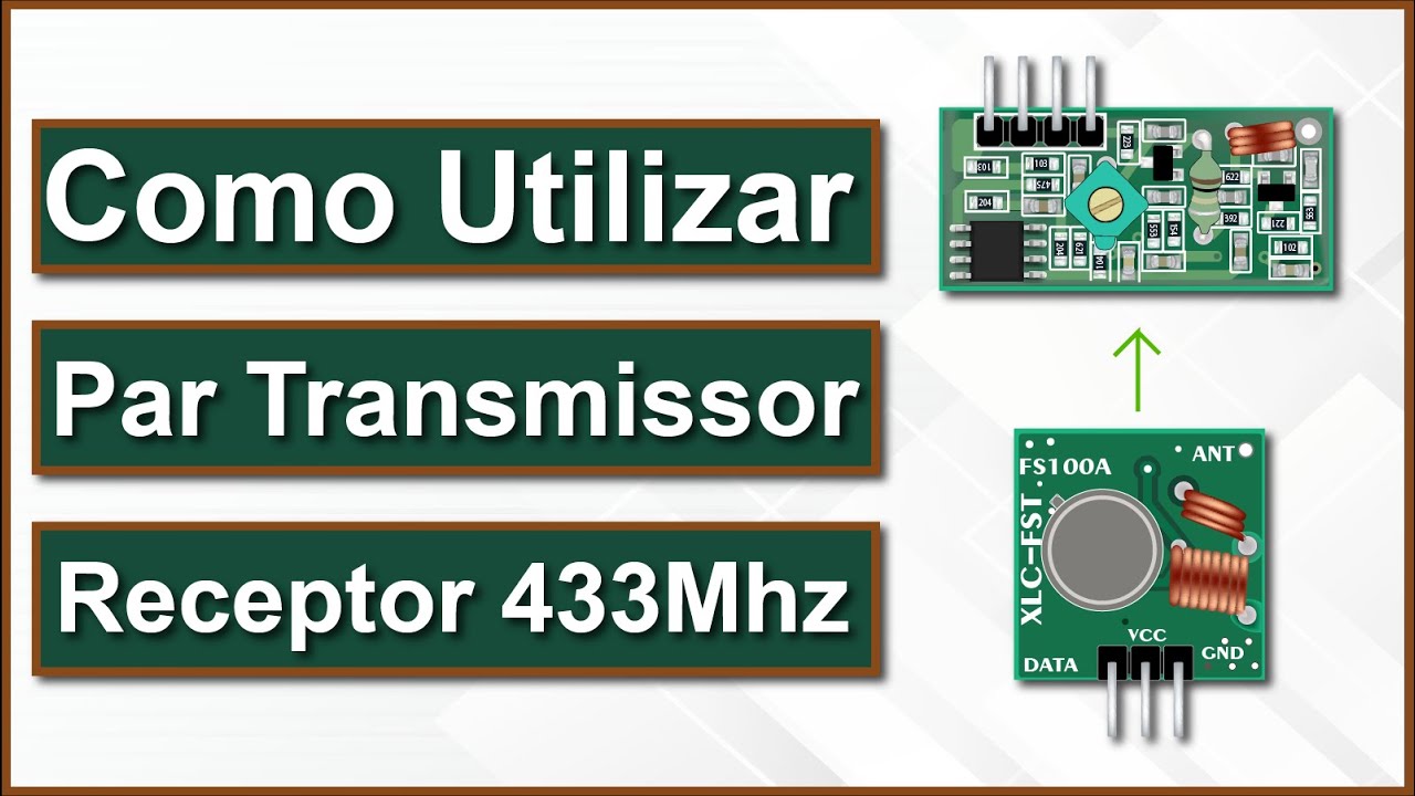 Módulo RF 433 MHz Transmissor e Receptor: como testar e como usar com Arduino