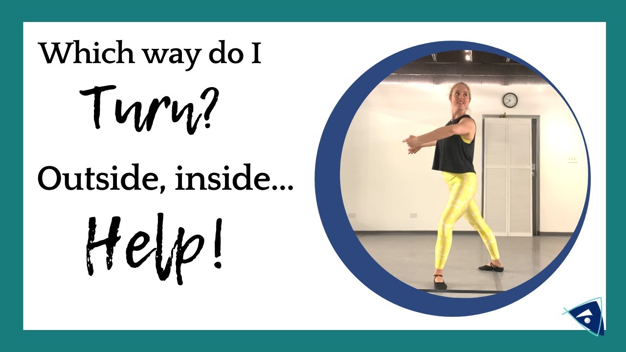 Which way do I turn? Outside, Inside, HELP! | Broche Ballet