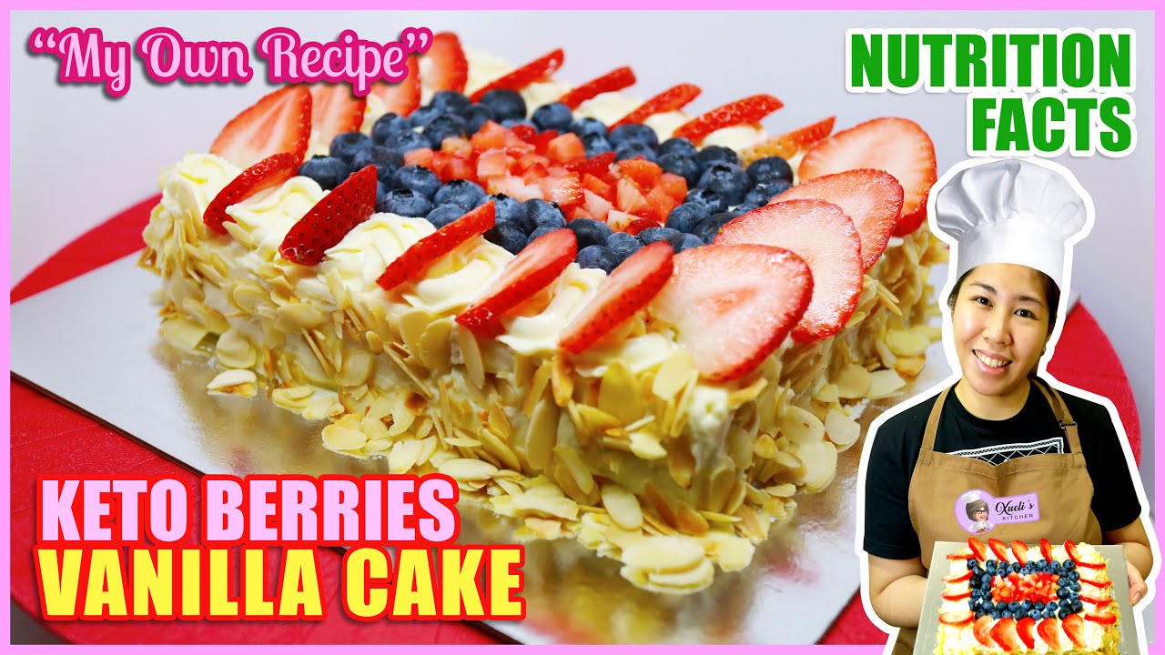 KETO BERRIES VANILLA CAKE - (RECIPE CREDITS: XUELI'S KITCHEN)