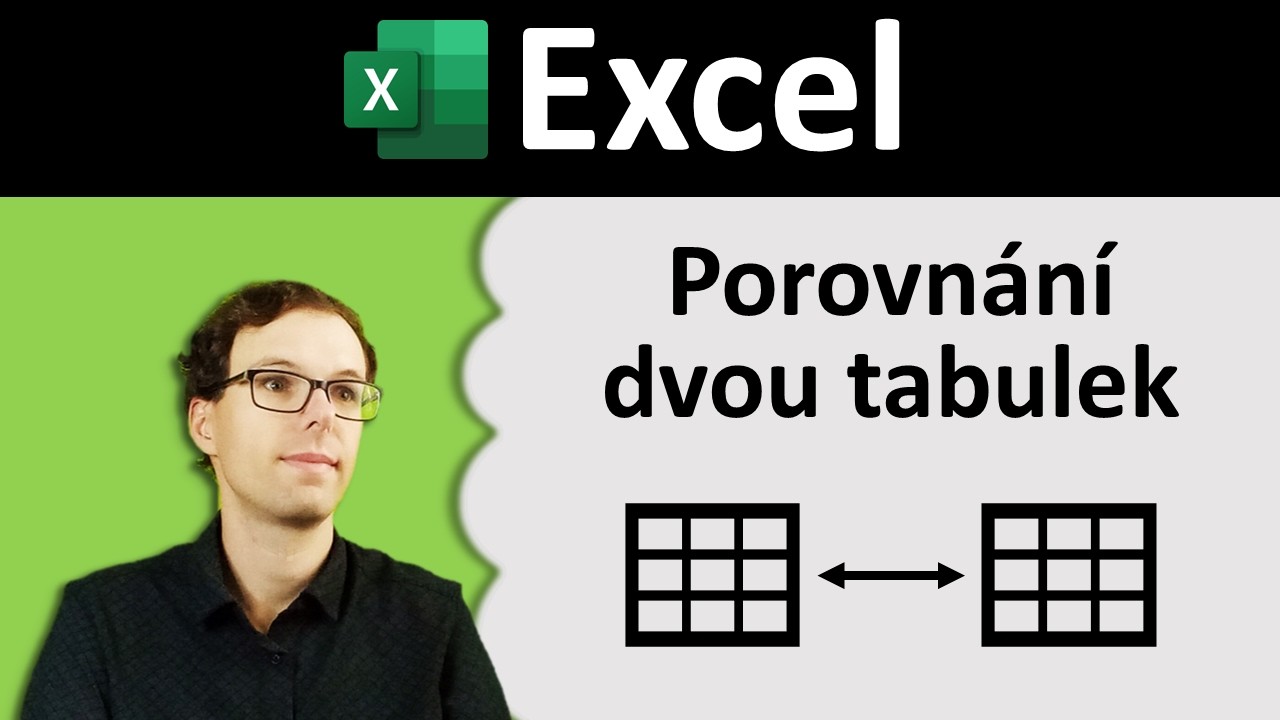 3 postupy, jak rychle porovnat dvě tabulky v Excelu - snadno a efektivně!