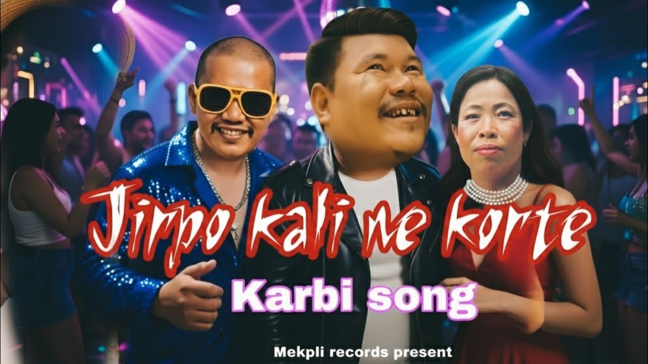 Jirpo kali ne korte -karbi funny song || Mekpli records || Byrr Lyzanq 