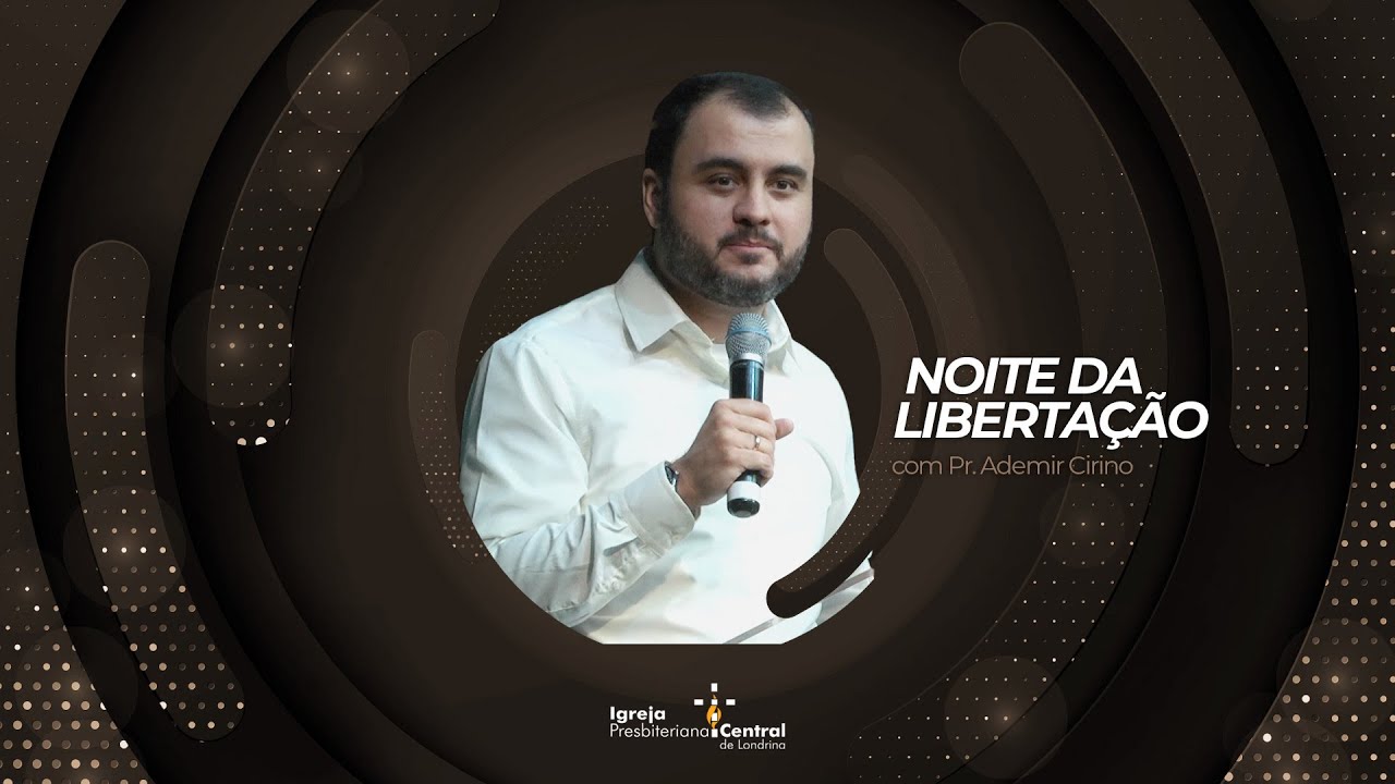 NOITE DA LIBERTA&Ccedil;&Atilde;O - 19H30 - 04/OUTUBRO